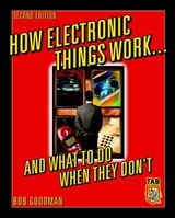 How Electronic Things Work... And What to do When They Don't - Goodman, Robert