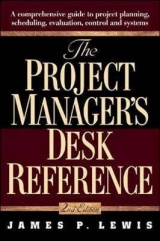 The Project Manager's Desk Reference - Lewis, James