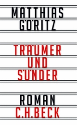 Träumer und Sünder - Matthias Göritz