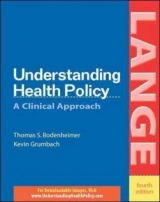 Understanding Health Policy - Bodenheimer, Thomas; Grumbach, Kevin