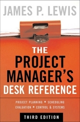 The Project Manager's Desk Reference, 3E - Lewis, James