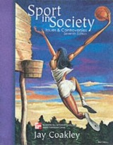 Sport in Society - Coakley, Jay J.