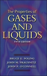 The Properties of Gases and Liquids 5E - Poling, Bruce; Prausnitz, John; O'Connell, John