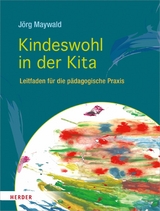 Kindeswohl in der Kita -  J&ouml;rg Maywald