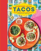 Everyone Loves Tacos -  Felipe Fuentes Cruz,  Ben Fordham
