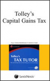Tolley's Capital Gains Tax 2009-10 and Tax Tutor: Capital Gains Tax - 