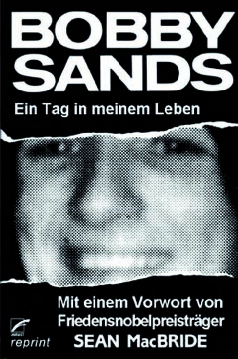 Ein Tag in meinem Leben - Bobby Sands
