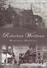 Rotherham Workhouse - Margaret Drinkall