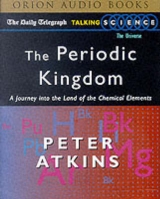 The Periodic Kingdom - Atkins, Peter W.; Atkins, Peter W.