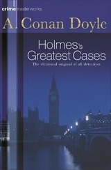 Sherlock Holmes's Greatest Cases - Doyle, Sir Arthur Conan