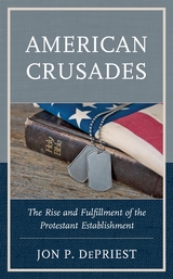 American Crusades -  Jon DePriest