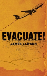 Evacuate! -  James Lawson
