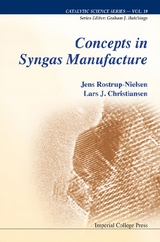 CONCEPTS IN SYNGAS MANUFACTURE (V10) - Jens Rostrup-Nielsen, Lars J Christiansen