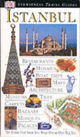 DK Eyewitness Travel Guide: Istanbul - Dk