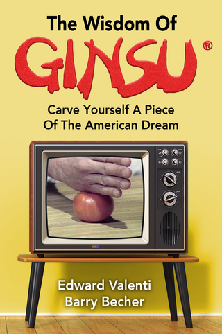 The Wisdom Of Ginsu: Carve Yourself A Piece Of The American Dream
