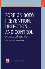 Foreign Body Prevention, Detection and Control: A Practical Approach - Peter Wallin, P. Haycock