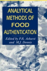 Analytical Methods Of Food Authentication - Philip R. Ashurst, M.J. Dennis