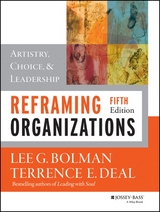 Reframing Organizations - Lee G. Bolman, Terrence E. Deal