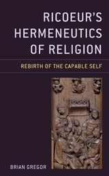 Ricoeur's Hermeneutics of Religion -  Brian Gregor