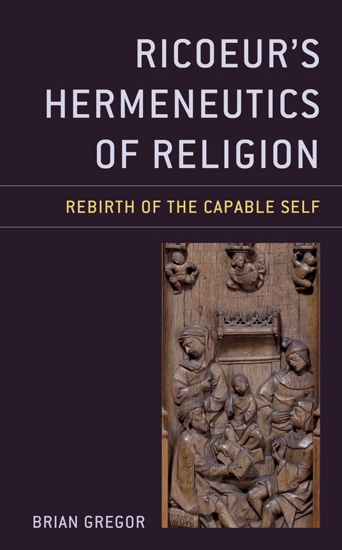 Ricoeur's Hermeneutics of Religion -  Brian Gregor