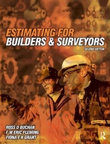 Estimating for Builders and Surveyors - Buchan, Ross D; Fleming, F W Eric; Grant, Fiona E K