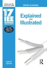 17th Edition IEE Wiring Regulations: Explained and Illustrated - Scaddan, Brian