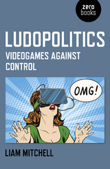 Ludopolitics -  Liam Mitchell