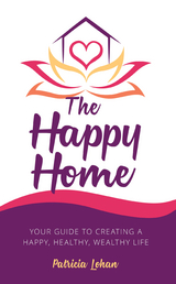 The Happy Home - Patricia Lohan
