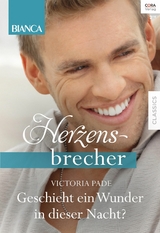 Geschieht ein Wunder in dieser Nacht? - Victoria Pade