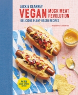 Vegan Mock Meat Revolution -  Jackie Kearney