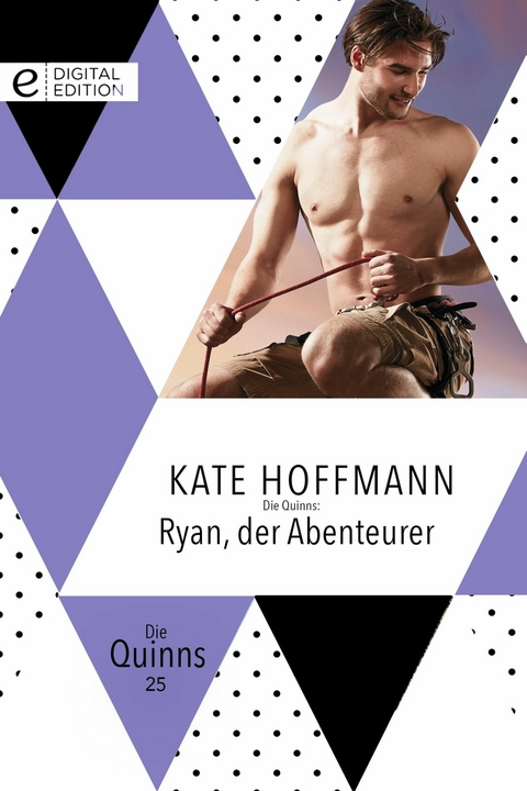 Die Quinns: Ryan, der Abenteurer - Kate Hoffmann