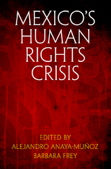 Mexico's Human Rights Crisis - 