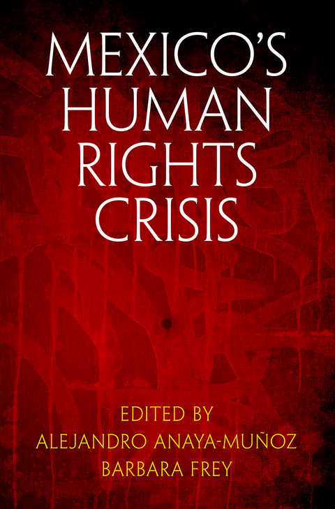 Mexico's Human Rights Crisis - 