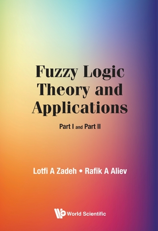 FUZZY LOGIC THEORY AND APPLICATIONS (PART I AND PART II)