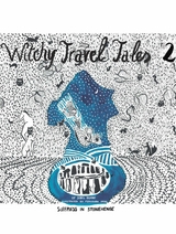 Witchy Travel Tales 2 - Sibel Beadle