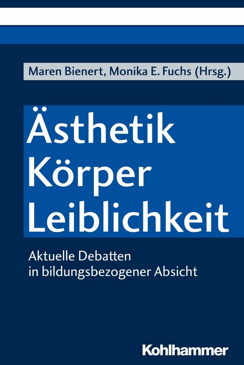 &Auml;sthetik - K&ouml;rper - Leiblichkeit - 