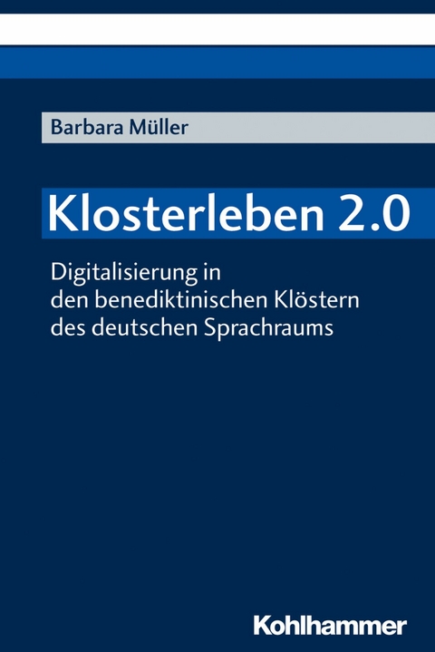 Klosterleben 2.0 - Barbara M&uuml;ller