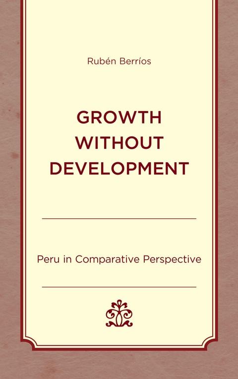 Growth without Development -  Ruben Berrios