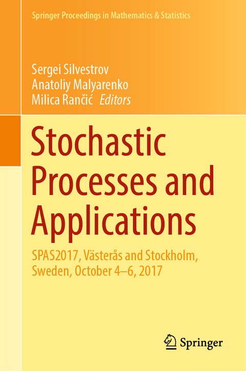Stochastic Processes and Applications - 