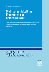Mehrsprachigkeit im Frankreich der Fr&uuml;hen Neuzeit - Thomas Scharinger