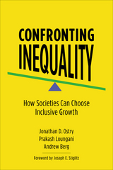 Confronting Inequality - Jonathan D. Ostry, Prakash Loungani, Andrew Berg
