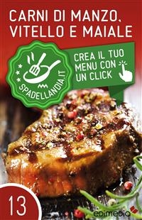 Carni di manzo, vitello e maiale - Margherita Pini
