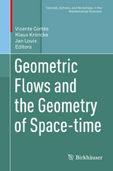 Geometric Flows and the Geometry of Space-time - 
