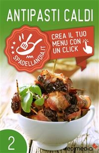 Antipasti Caldi -  Spadellandia