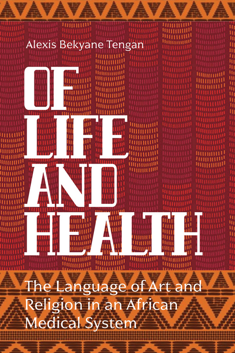 Of Life and Health - Alexis Bekyane Tengan