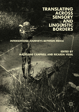 Translating across Sensory and Linguistic Borders - 