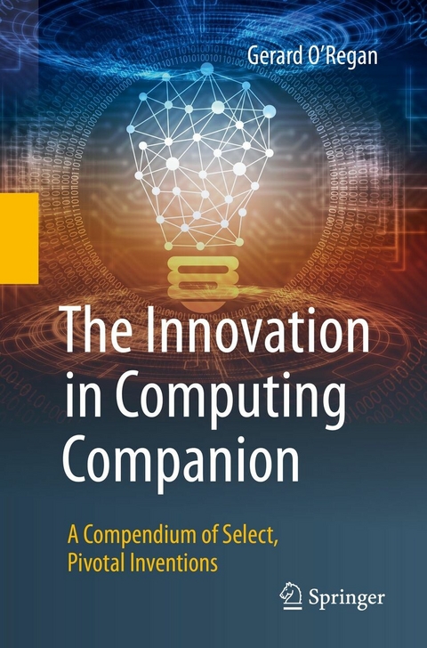 The Innovation in Computing Companion - Gerard O&rsquo;Regan