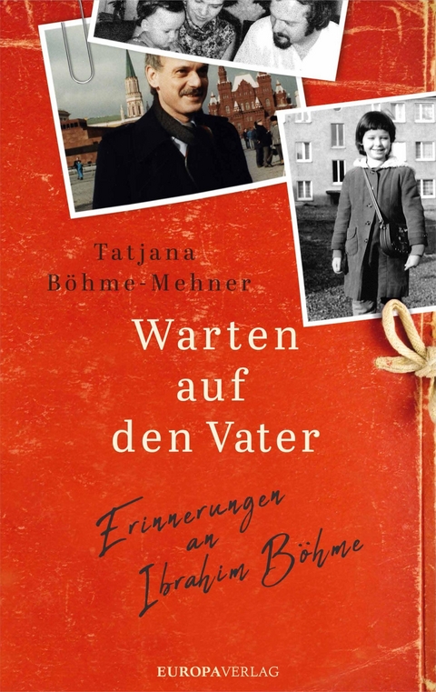 Warten auf den Vater -  Tatjana B&ouml;hme-Mehner