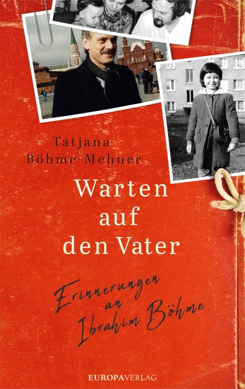Warten auf den Vater - Tatjana Böhme-Mehner