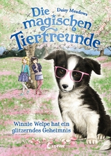 Die magischen Tierfreunde (Band 10) - Winnie Welpe hat ein glitzerndes Geheimnis - Daisy Meadows